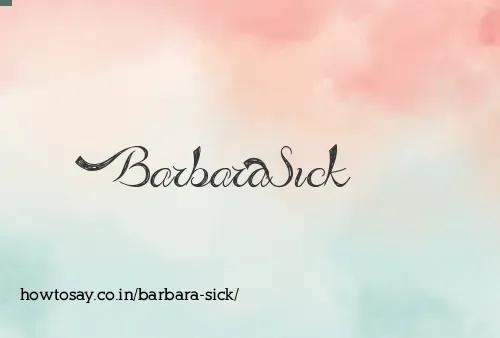Barbara Sick