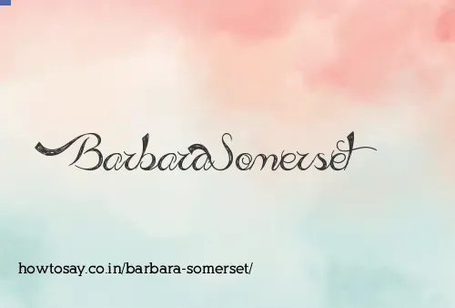 Barbara Somerset