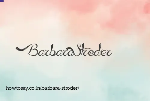 Barbara Stroder