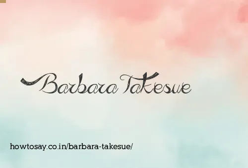 Barbara Takesue