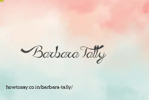 Barbara Tally