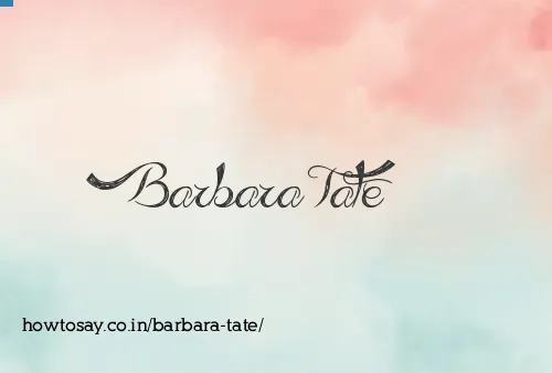 Barbara Tate