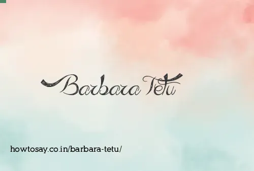 Barbara Tetu