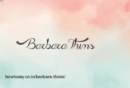 Barbara Thims