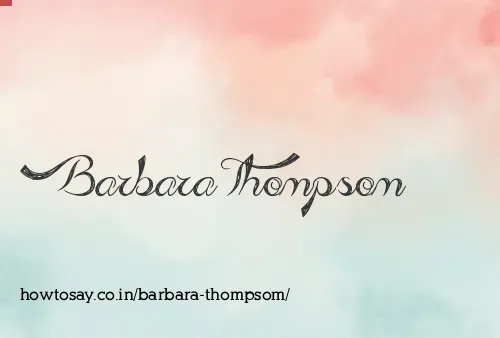 Barbara Thompsom