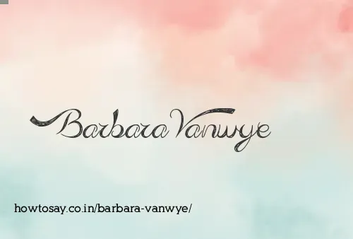 Barbara Vanwye