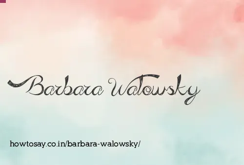 Barbara Walowsky