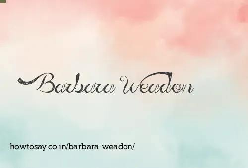 Barbara Weadon