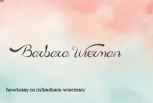 Barbara Wierman