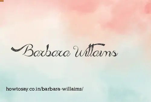 Barbara Willaims
