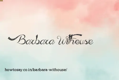 Barbara Withouse