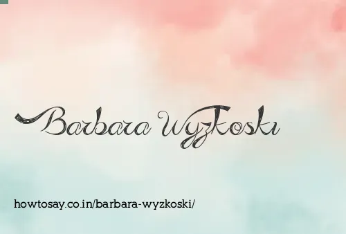 Barbara Wyzkoski