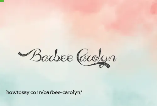 Barbee Carolyn