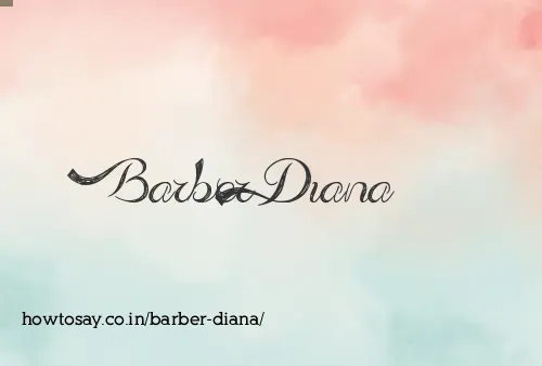 Barber Diana
