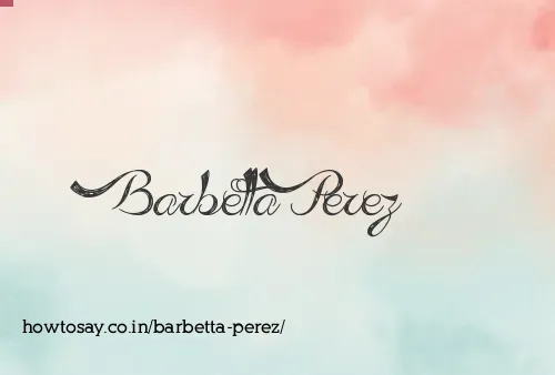 Barbetta Perez