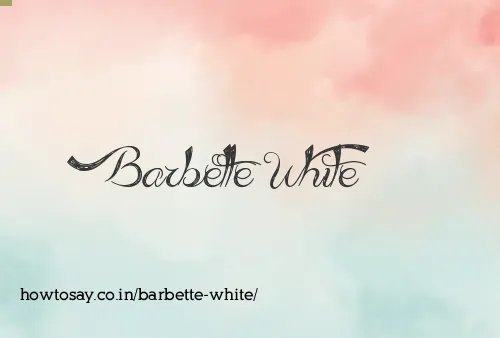 Barbette White