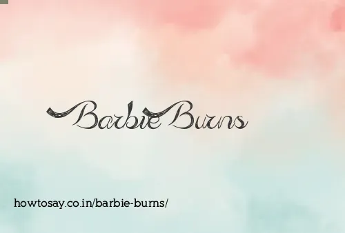 Barbie Burns