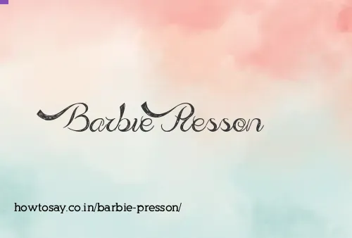 Barbie Presson