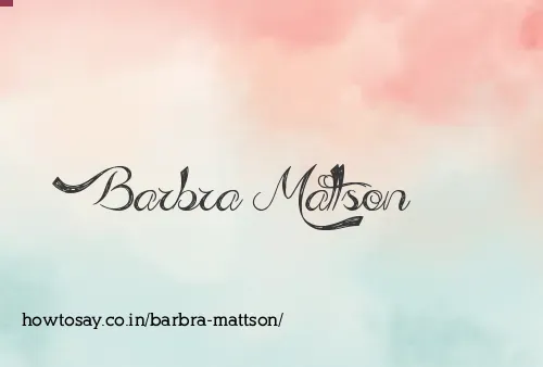 Barbra Mattson