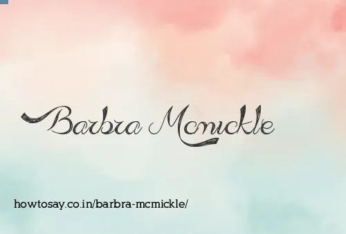 Barbra Mcmickle