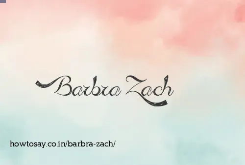 Barbra Zach