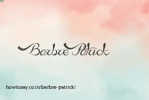 Barbre Patrick