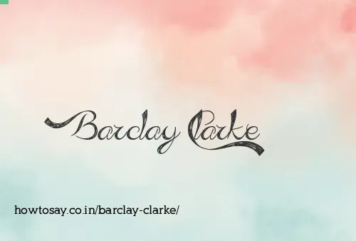 Barclay Clarke