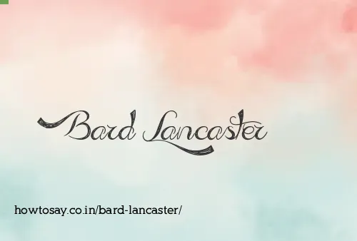 Bard Lancaster