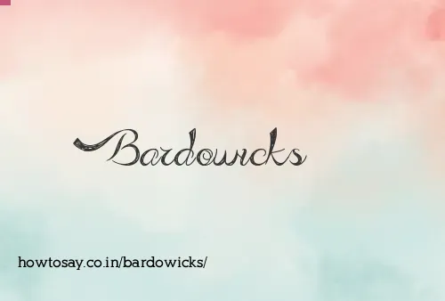 Bardowicks
