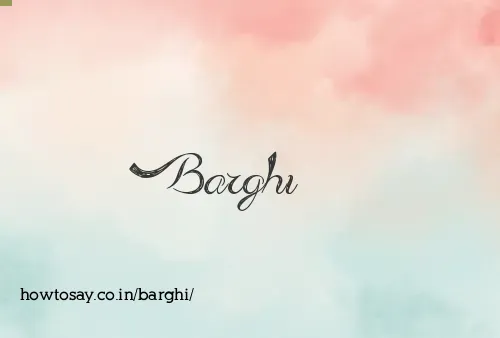 Barghi