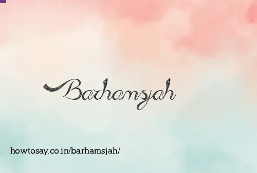 Barhamsjah