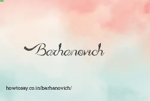 Barhanovich