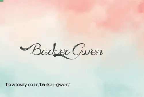 Barker Gwen