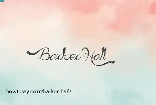Barker Hall