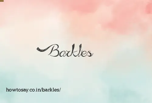 Barkles