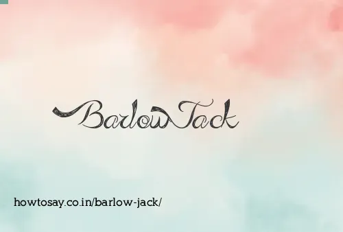 Barlow Jack