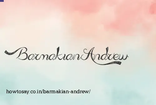 Barmakian Andrew