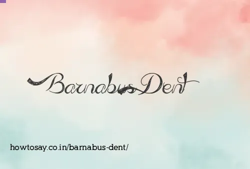 Barnabus Dent