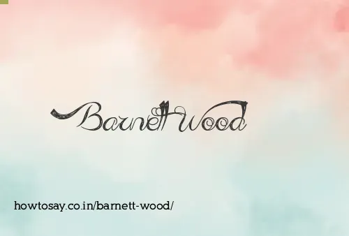 Barnett Wood