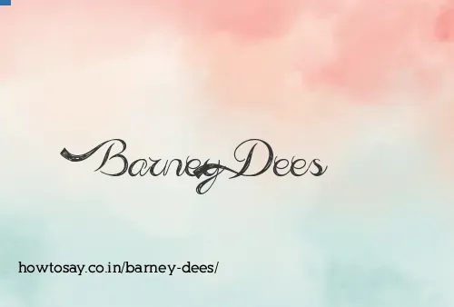 Barney Dees