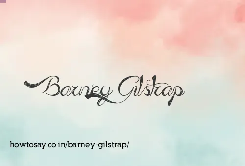 Barney Gilstrap