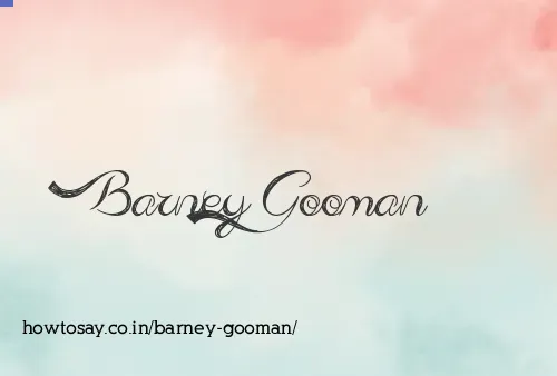 Barney Gooman