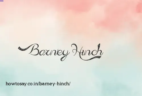 Barney Hinch