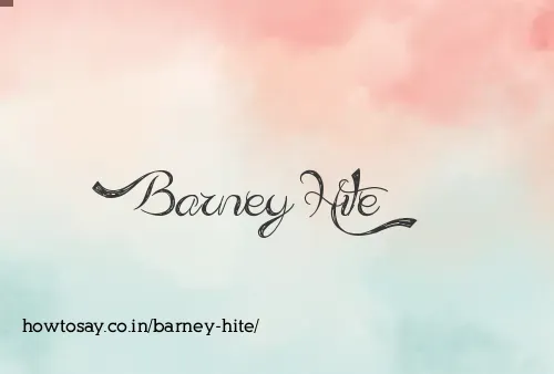 Barney Hite