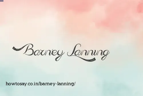 Barney Lanning