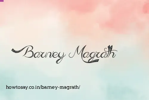 Barney Magrath
