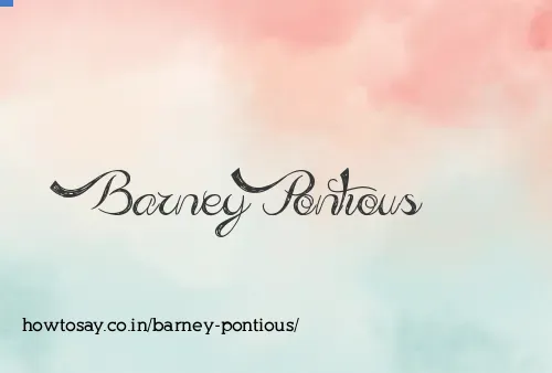 Barney Pontious