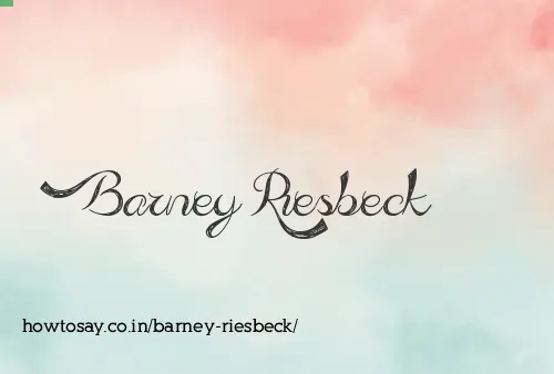 Barney Riesbeck