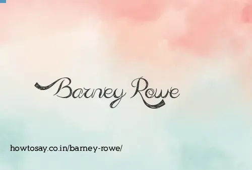 Barney Rowe