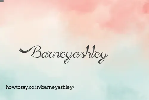 Barneyashley